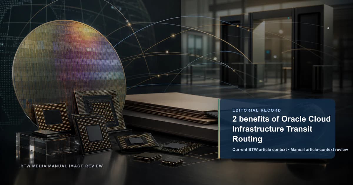 2 beneficios de Oracle Cloud Infrastructure Transit Routing