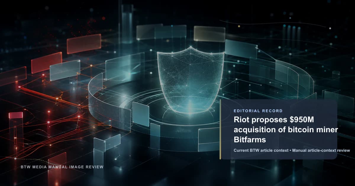 Riot 提出以 9.5 亿美元收购比特币矿企 Bitfarms