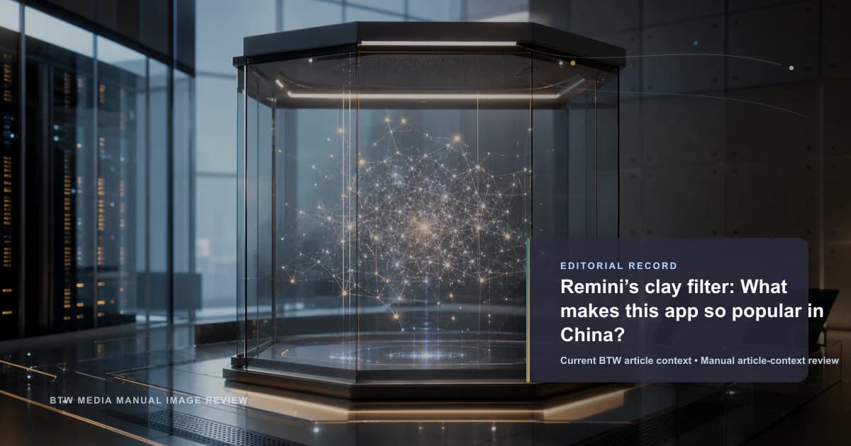 Remini’s clay filter: What makes this app so popular in China? reviewed editorial briefing visual