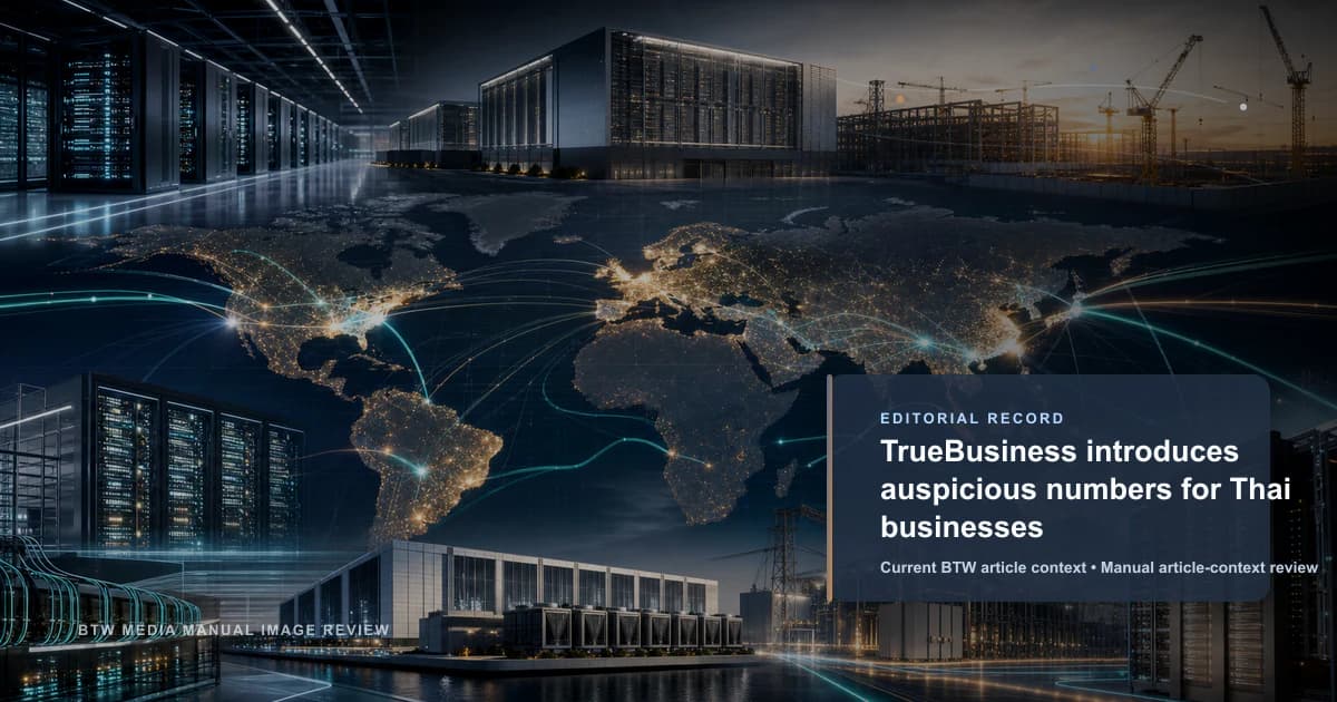 TrueBusiness introduces auspicious numbers for Thai businesses reviewed editorial briefing visual
