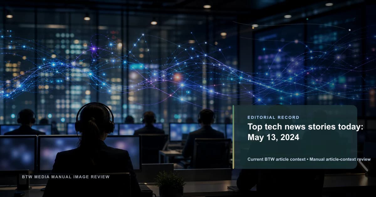 Top actualités tech du jour : 13 mai 2024
