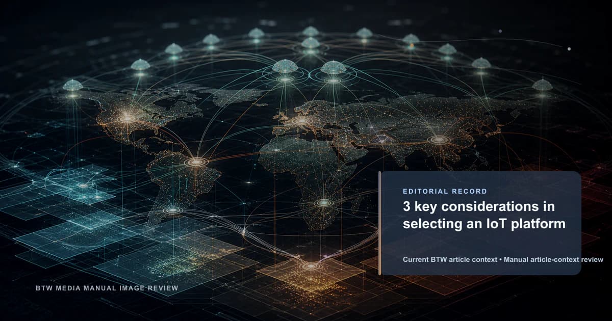 3 consideraciones clave para seleccionar una plataforma IoT