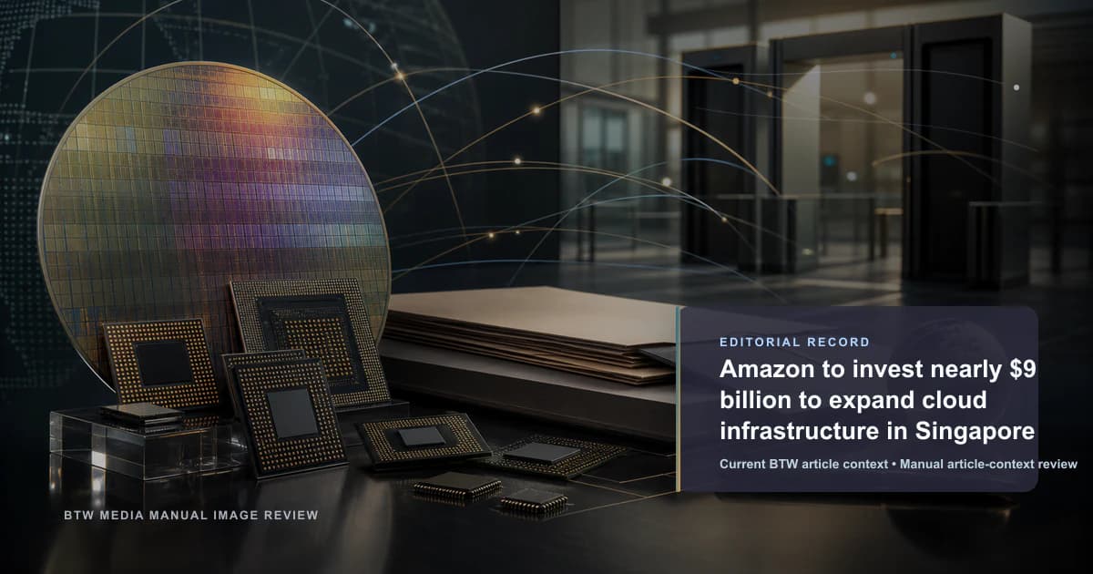 Amazon to invest nearly $9 billion to expand cloud infrastructure in Singapore reviewed editorial briefing visual