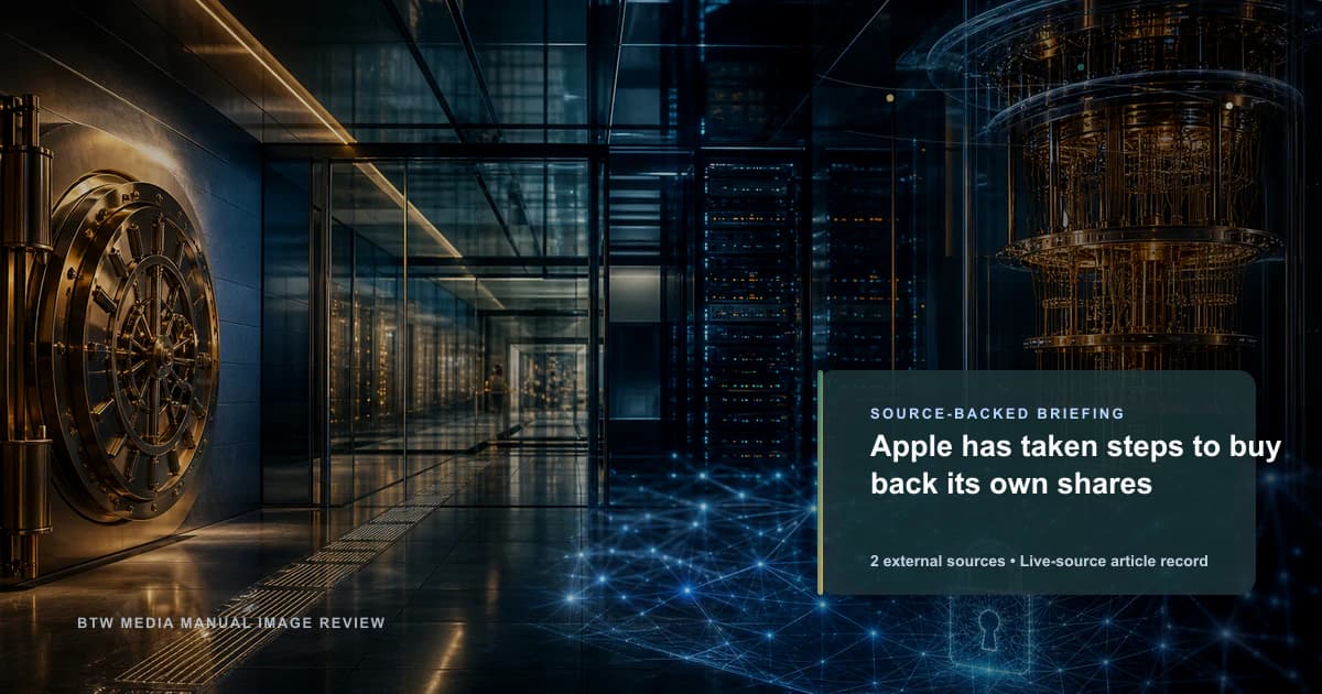 Apple has taken steps to buy back its own shares source-backed briefing visual