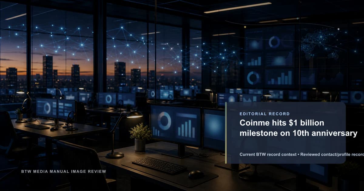 Coinme 十周年达成 10 亿美元零售里程碑