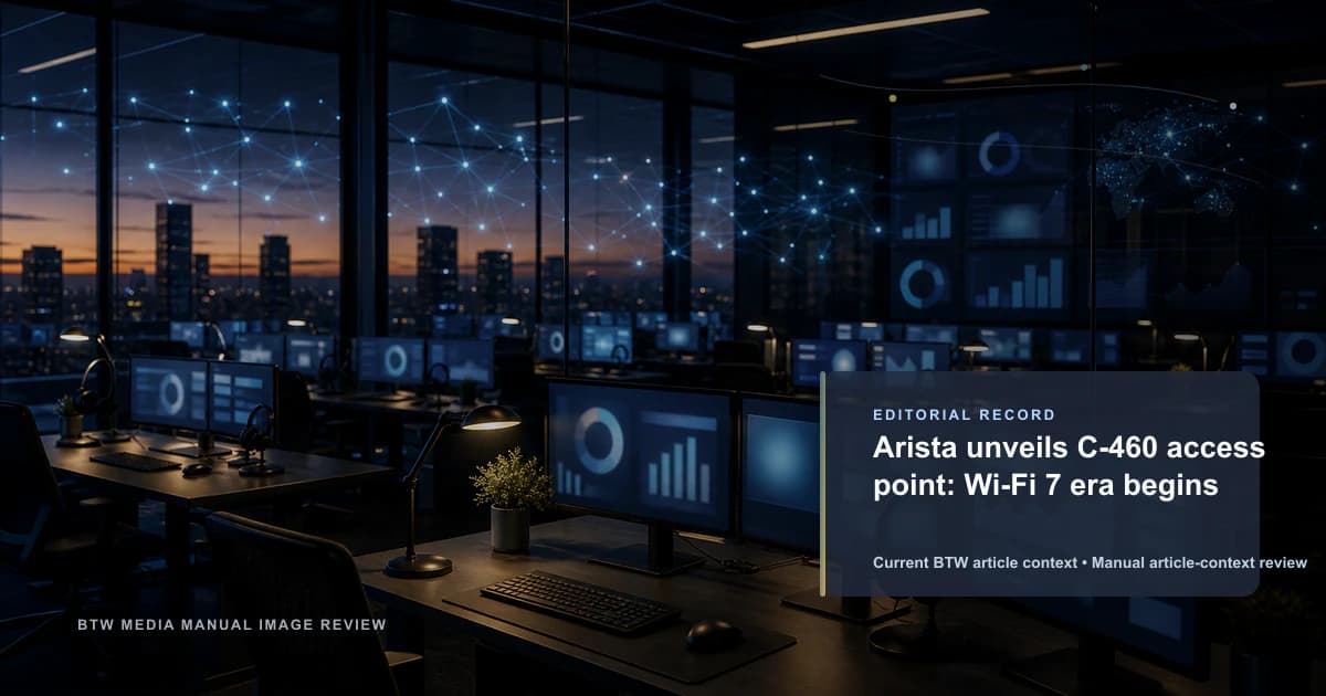 Arista が C-460 アクセスポイントを発表:Wi-Fi 7 時代の幕開け