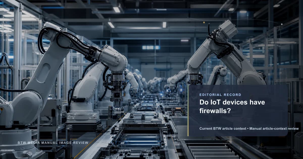 ¿Los dispositivos IoT tienen firewalls?