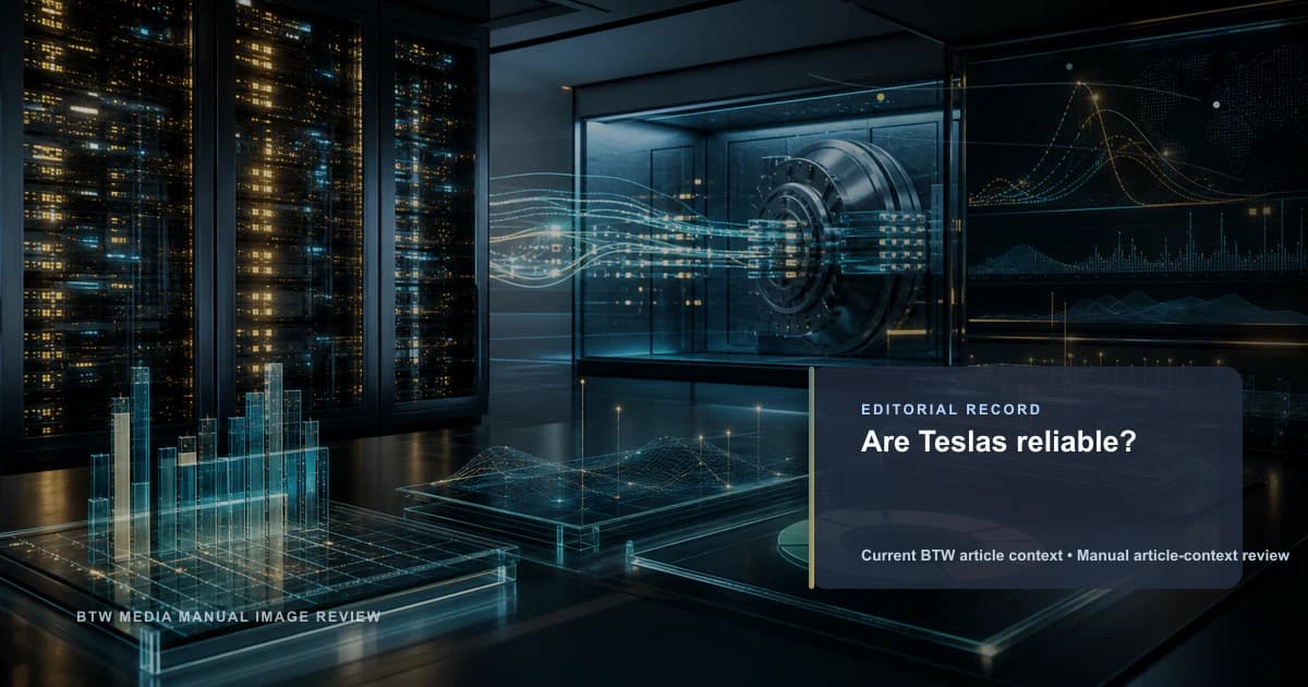Les Tesla sont-elles fiables?
