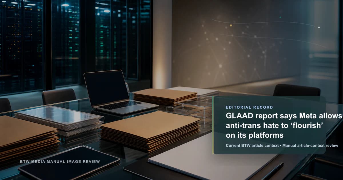 Informe de GLAAD: Meta permite que el odio antitrans 'florezca' en sus plataformas