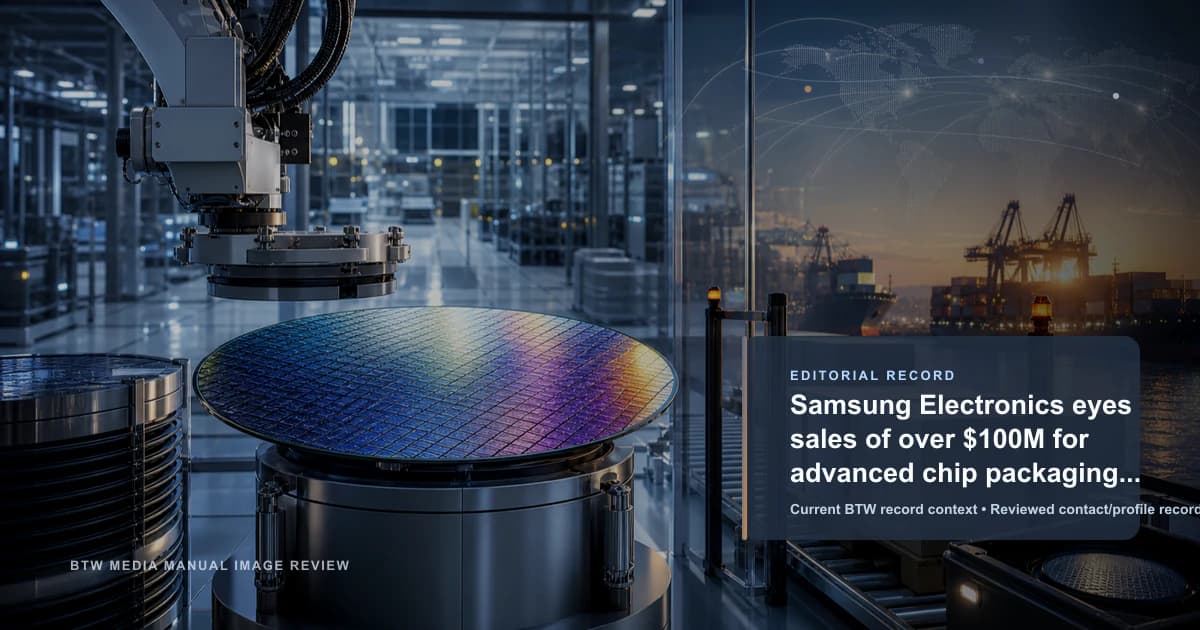 Samsung Electronics 预计先进芯片封装业务销售额将超过 1 亿美元