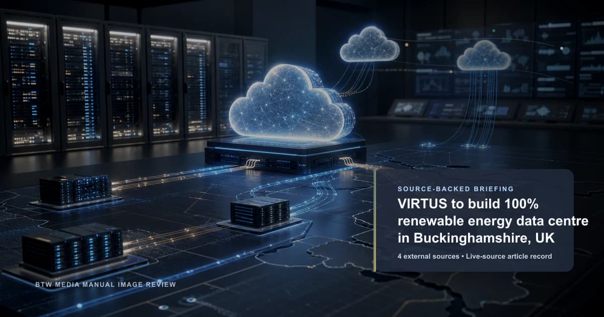 VIRTUS construirá un centro de datos con energía 100% renovable en Buckinghamshire, Reino Unido