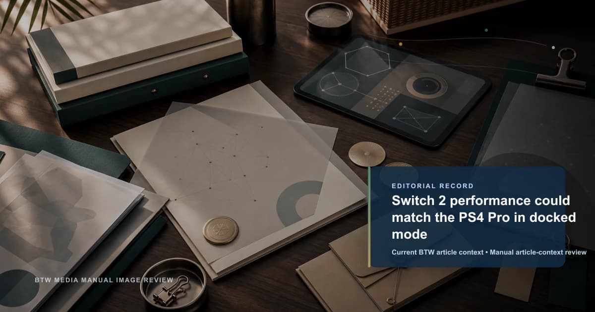 Switch 2 performance could match the PS4 Pro in docked mode reviewed editorial briefing visual