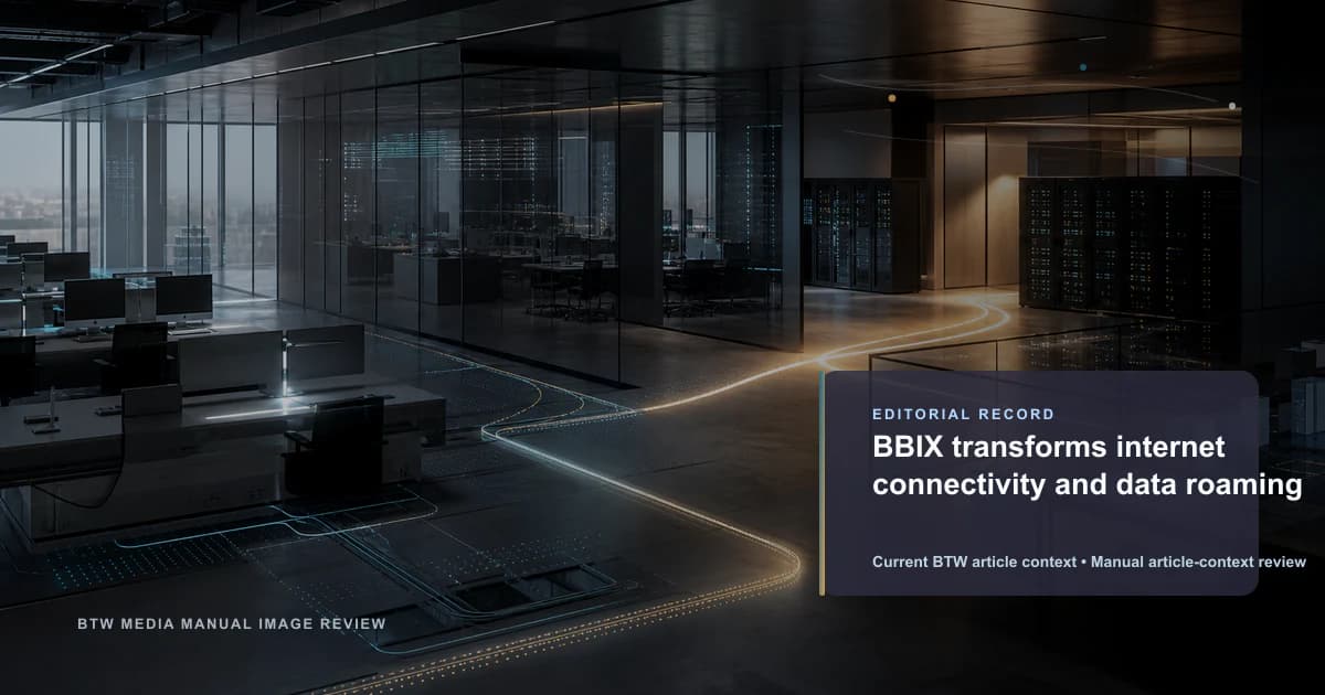 BBIX transforme la connectivité Internet et l'itinérance des données