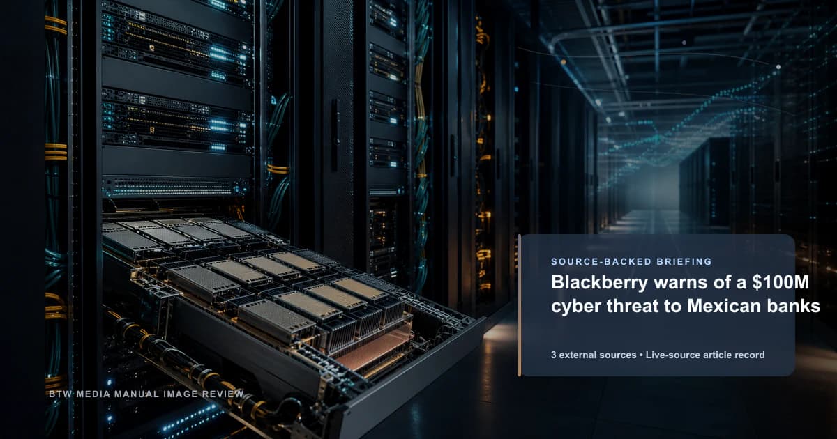 Blackberry advierte de una amenaza cibernética de $100M a bancos mexicanos