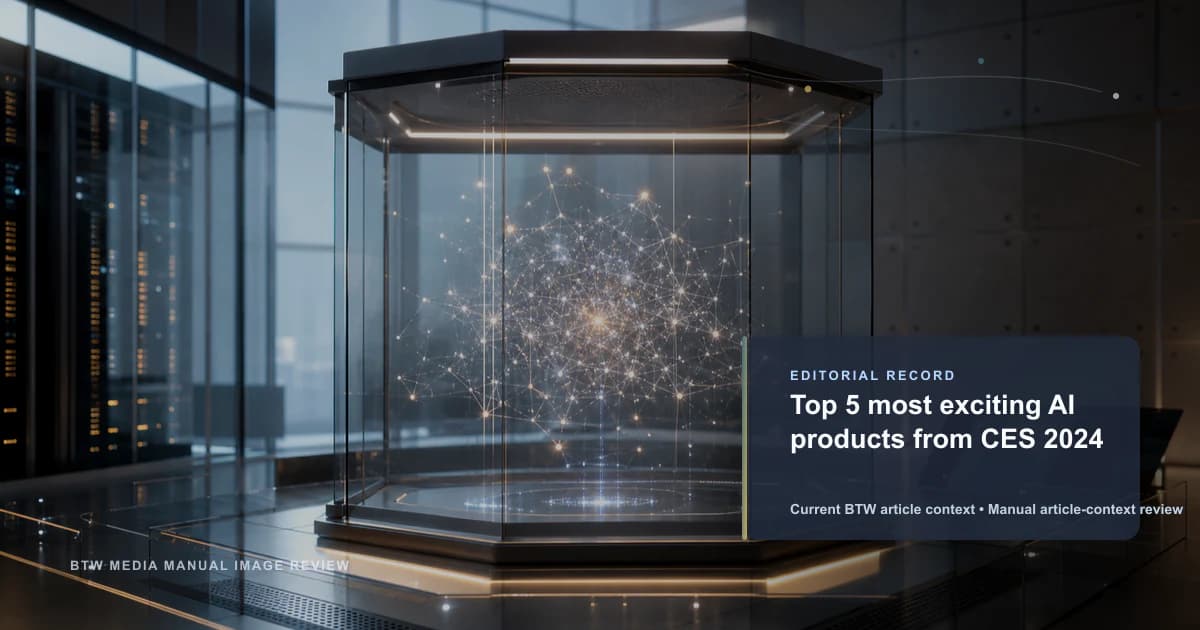 Top 5 most exciting AI products from CES 2024 reviewed editorial briefing visual