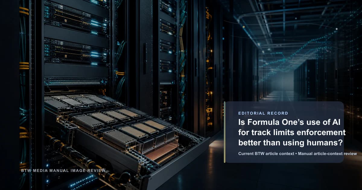 Is Formula One’s use of AI for track limits enforcement better than using humans? reviewed editorial briefing visual