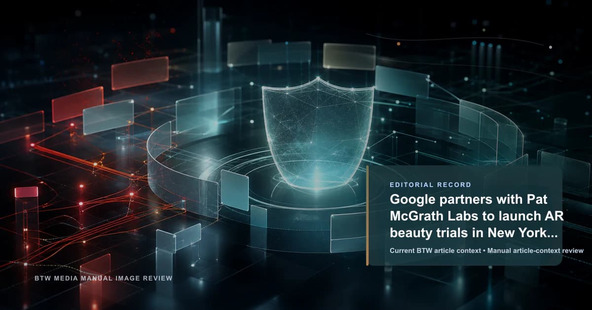 Google partners with Pat McGrath Labs to launch AR beauty trials in New York City reviewed editorial briefing visual
