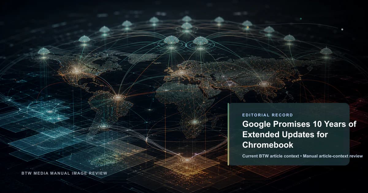 Google Promises 10 Years of Extended Updates for Chromebook