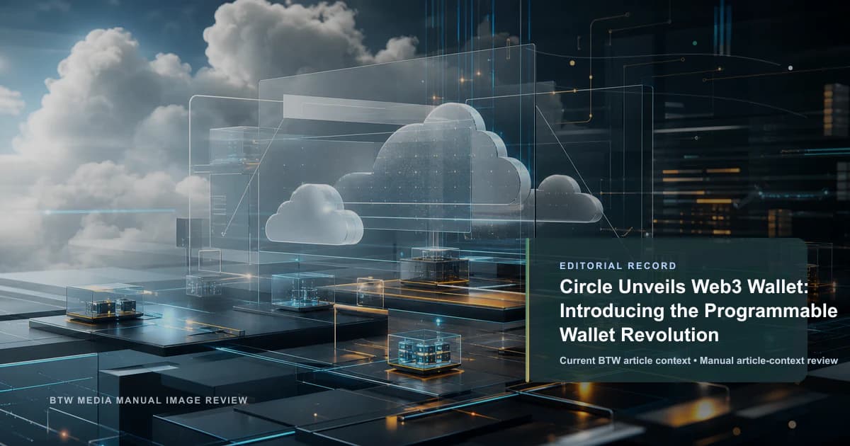 Circle が Programmable Wallet を発表:Web3 ウォレット革命の幕開け