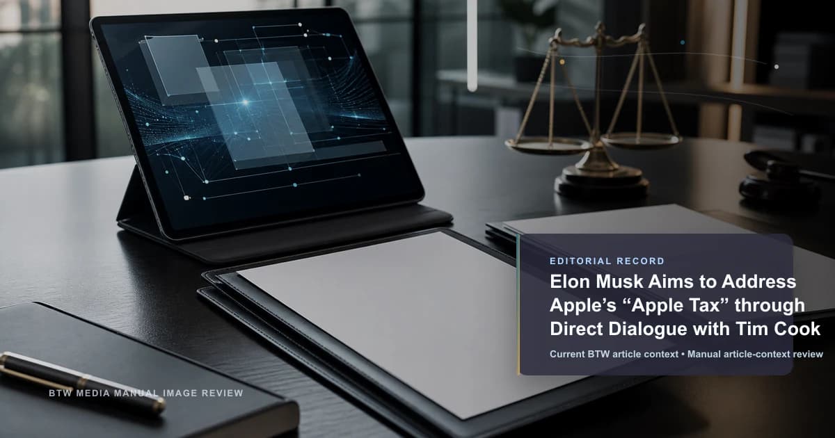 イーロン・マスク、アップルの「アップル税」についてティム・クックと直接対話へ