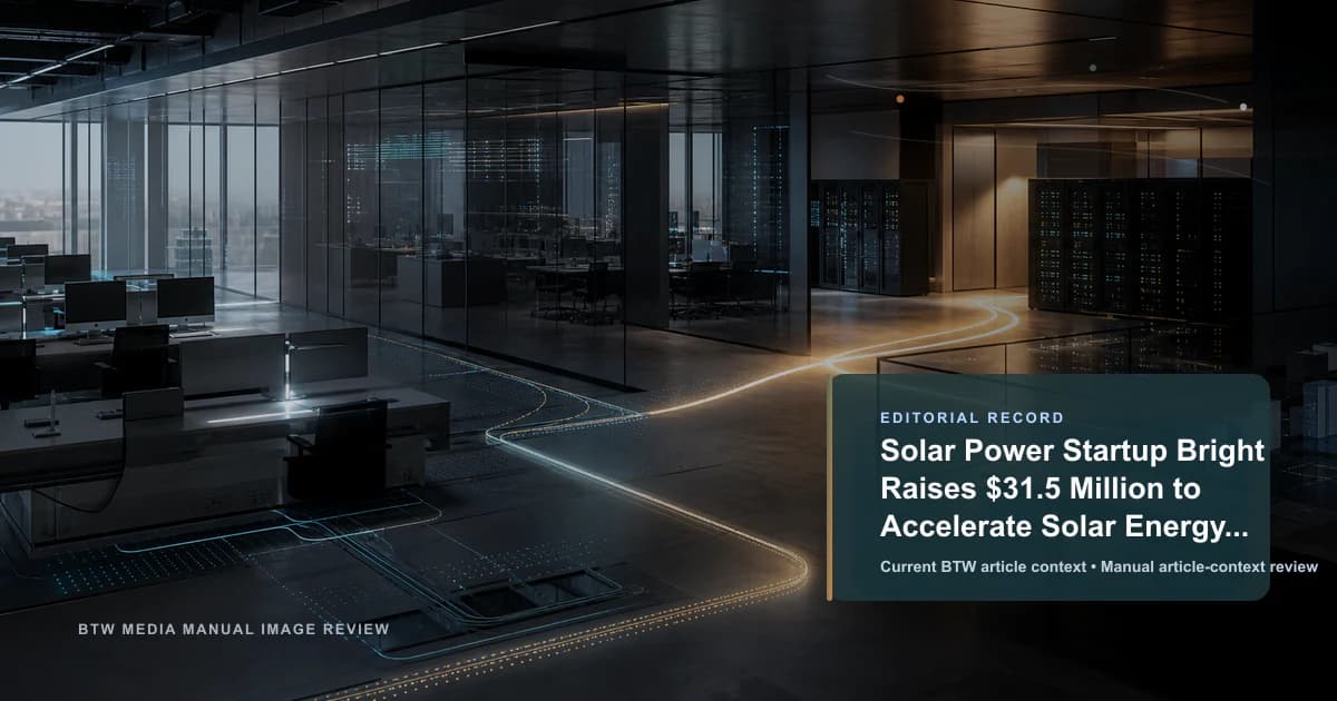 La startup de energía solar Bright recauda 31,5 millones de dólares para acelerar el acceso a la energía solar en México