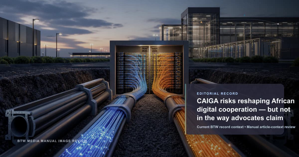 CAIGA risks reshaping African digital cooperation — but not in the way advocates claim reviewed editorial briefing visual