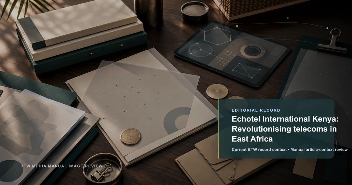Echotel International Kenya:在东非革新电信