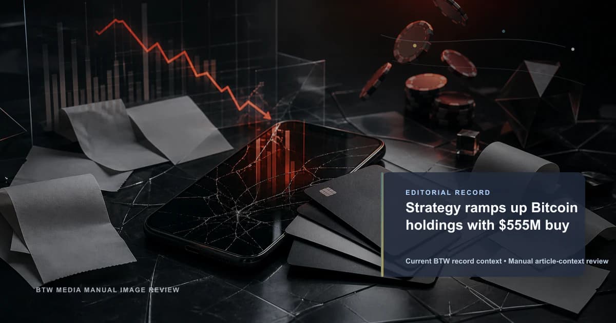 Strategy تزيد حيازاتها من Bitcoin بشراء بقيمة 555 مليون دولار