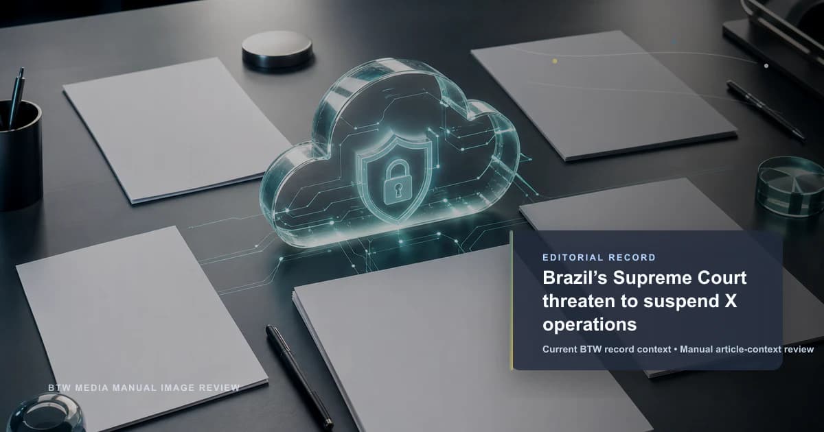 Brazil’s Supreme Court threaten to suspend X operations reviewed editorial briefing visual