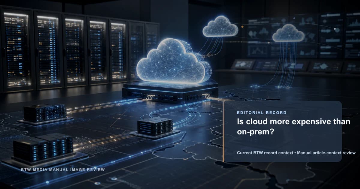 Is cloud more expensive than on-prem? reviewed editorial briefing visual