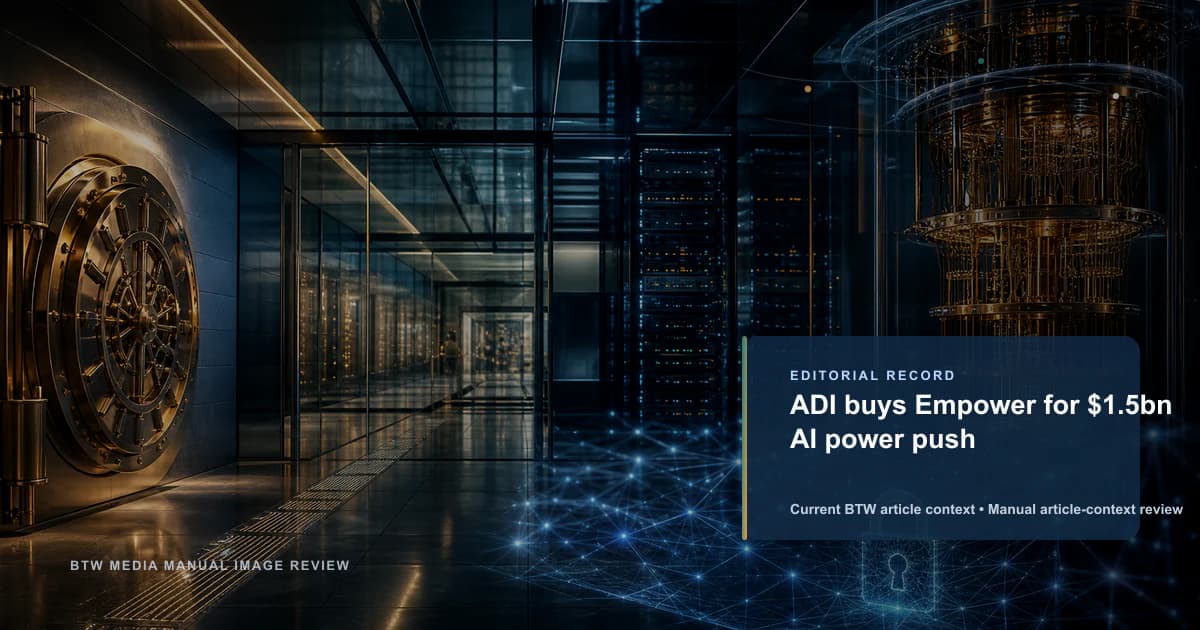 ADI compra Empower por $1.5bn para impulsar la alimentación de IA