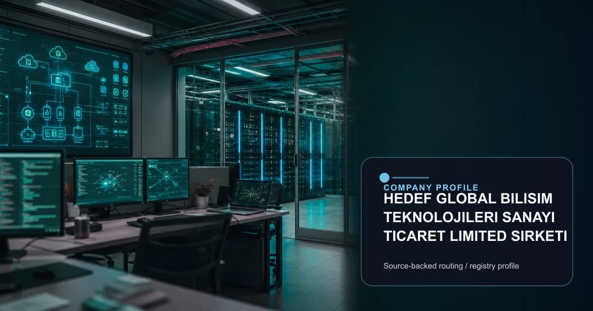 HEDEF GLOBAL BILISIM TEKNOLOJILERI SANAYI TICARET LIMITED SIRKETI