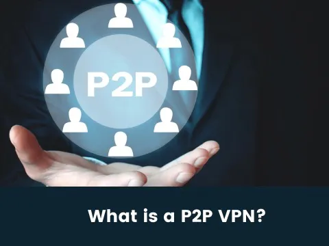 What-is-P2P-VPN