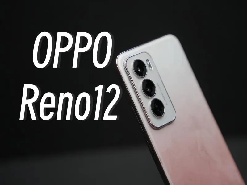 0827-OPPO Reno 12