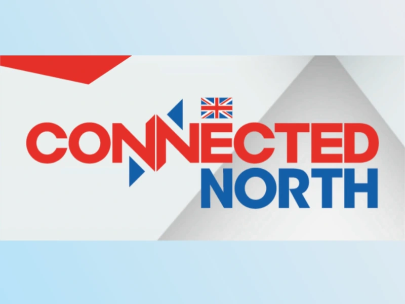 North’s connectivity Connected North 2025 digital infrastructure technological innovation strategies