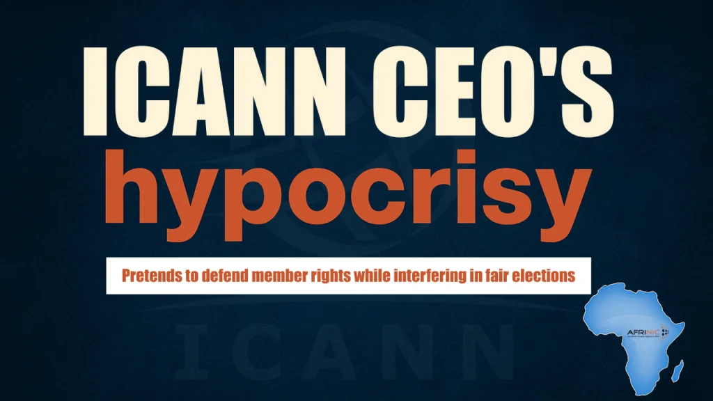 ICANN CEO’s hypocrisy: Pretends to defend member rights while interfering in fair elections ICANN CEO's hypocrisy