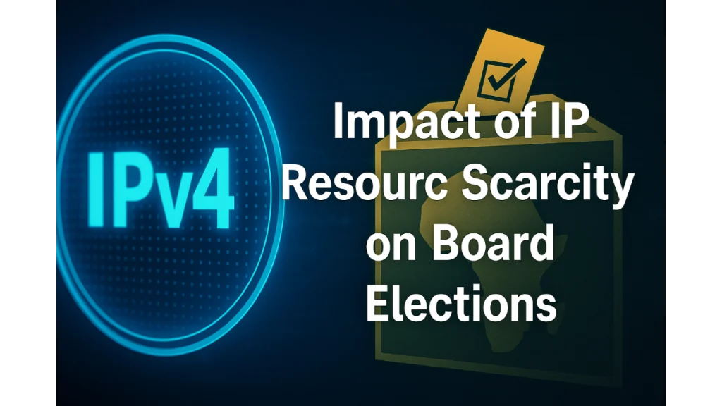 AFRINIC IP scarcity-AFRINIC election crisis