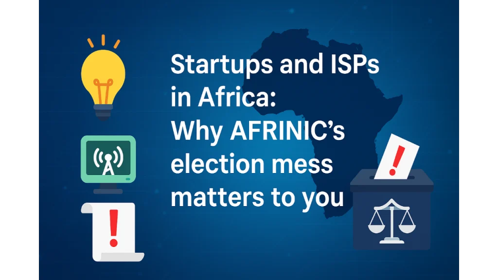 AFRINIC’s election turmoil hurts Africa’s startups and ISPs AFRINIC election crisis-AFRINIC dissolution